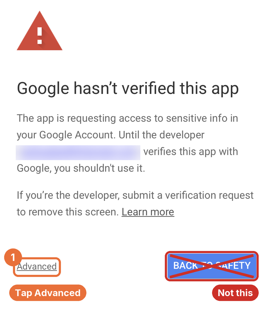 Google's 'hasn't verified this app' warning: Back to safety crossed out, Advanced circled